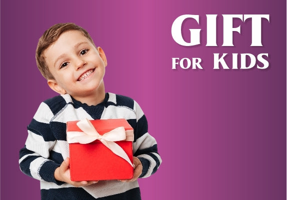 Kids Gifts
